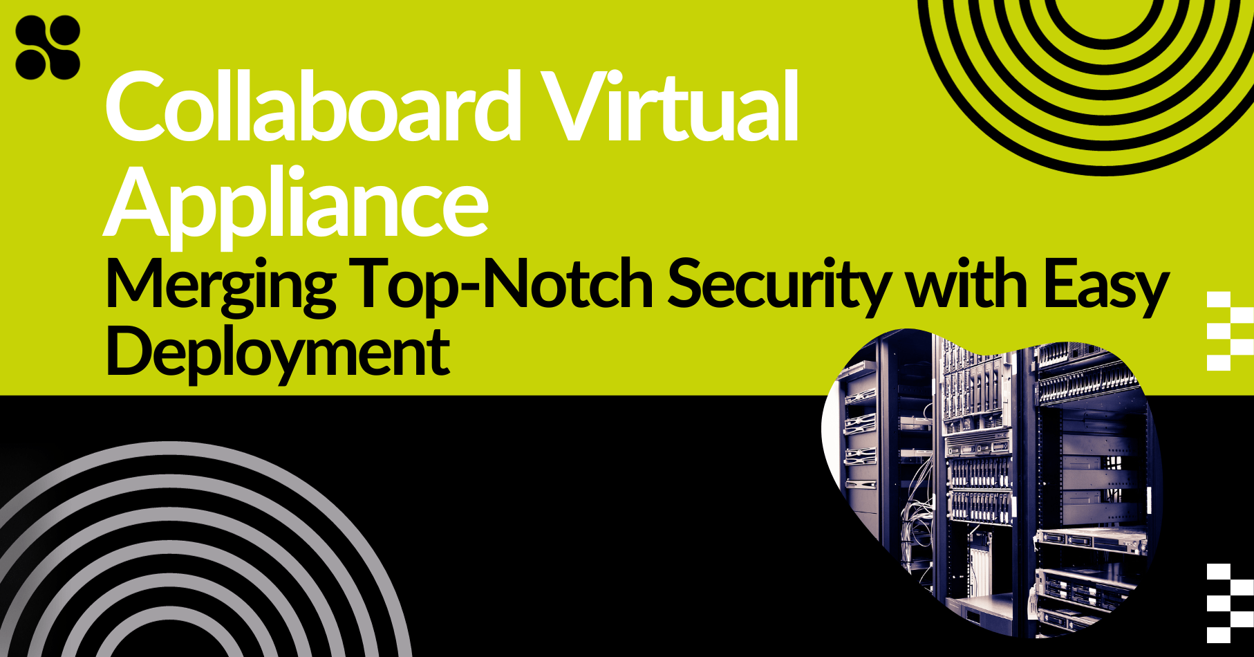 Collaboard Virtual Appliance Merging TopNotch Security with Easy